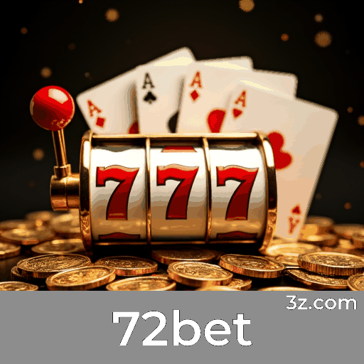 72bet: Seu Cassino Online Seguro e Premiado
